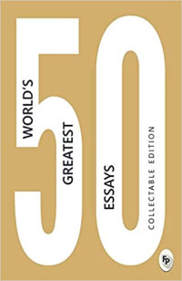 Image of 50 World's Greatest Essays