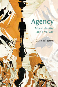 Image of Agency:Moral Identity and Free Will