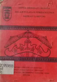 Image of Aspek geografi budaya dalam wilayah pembangunan daerah lampung