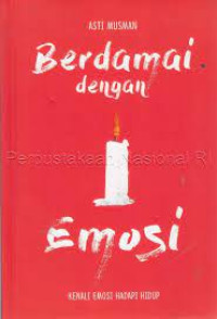 Image of berdamai dengan emosi : kenali emosi hadapi hidup