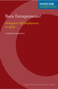 Image of Born Entrepreneurs?: Immigrant Self-Employment in Spain