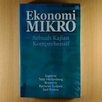 Image of Ekonomi mikro: sebuah kajian komprehensif