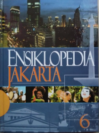 Image of Ensiklopedia Jakarta 6 : Jakarta Tempo Doeloe, Kini & Esok