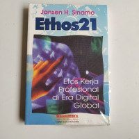Image of Ethos21 : etos kerja profesional di era digital global