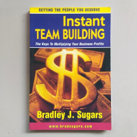 Image of Instant team building : getting the people you deserve