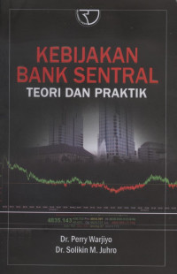 Image of Kebijakan Bank Sentral: Teori & Praktik