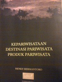 Image of Kepariwisataan Destinasi Pariwisata Produk Pariwisata