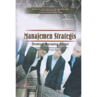 Image of Manajemen strategis : strategi bersaing islami