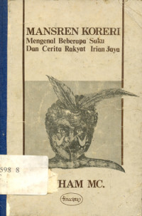 Image of Mansren koreri : mengenal beberapa suku dan ceritera rakyat irian jaya
