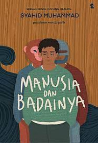 Image of Manusia dan badannya