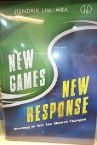 Image of New games, New response : Strategi to win the market changes
