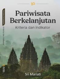 Image of Pariwisata Berkelanjutan : Kriteria dan Indikator