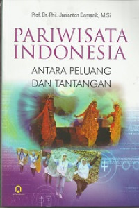 Image of Pariwisata Indonesia: Antara Peluang dan Tantangan