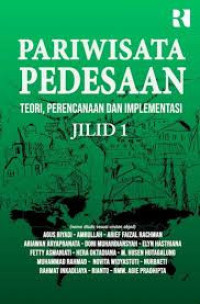 Image of Pariwisata Pedesaan : Teori, Perencanaan dan Implementasi Jilid 1