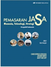 Image of Pemasaran Jasa: Manusia, Teknologi, Strategi - Perspektif Indonesia (Jilid 1)
