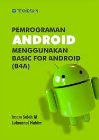 Image of Pemrograman Android Menggunakan Basic for Android (B4A)