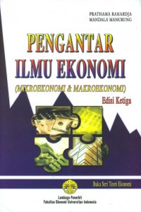 Image of Pengantar Ilmu Ekonomi: mikroekonomi dan makroekonomi
