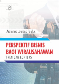 Image of Perspektif Bisnis Bagi Wirausahawan : Tren dan Konteks