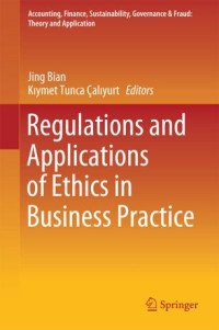 Image of Regulations and Applications of Ethics in Business Practice