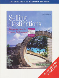 Image of Selling Destinations: geography for the travel professional