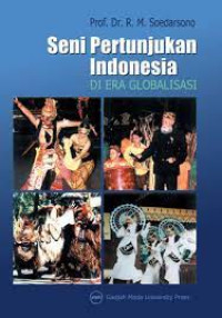 Image of Seni Pertunjukan Indonesia di Era Globalisasi
