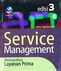 Image of Service management : mewujudkan layanan prima