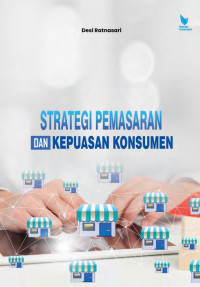 Image of Strategi Pemasaran dan Kepuasan Konsumen