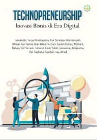 Image of TECHNOPRENEURSHIP: INOVASI BISNIS DI ERA DIGITAL