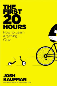 Image of The First 20 Hours : How to Learn Anything... Fast