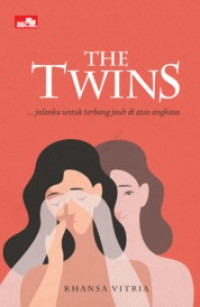 Image of The Twins : ... jalanku untuk terbang jauh di atas angkasa