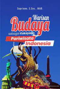 Image of Warisan Budaya sebagai Kekayaan Pariwisata Indonesia