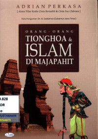 Image of Orang Orang Tionghoa dan Islam di Majapahit