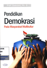 Image of Pendidikan demokrasi pada masyarakat Multikultural