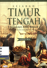 Image of Sejarah Timur Tengah Sejarah Asia Barat Jilid 2