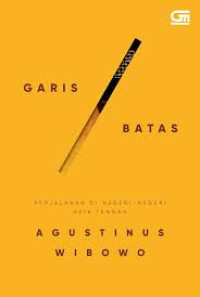 Image of Garis Batas : Perjalana di Negeri-Negeri Asia Tengah