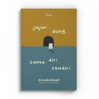 Image of Jujur, Dong, Sama Diri Sendiri