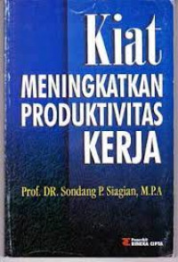 Image of Kiat Meningkatkan Produktivitas Kerja