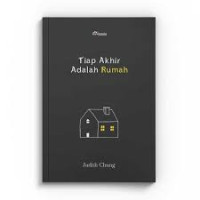 Image of Tiap Akhir Adalah Rumah