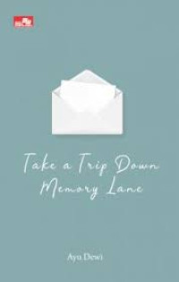 Image of Take a Trip Down Memory Lane