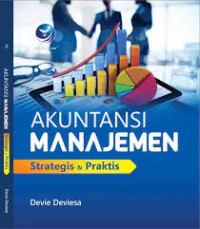 Image of Akuntansi Manajemen : Strategis & Praktik