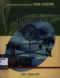 Image of Enriching the experience : an interpretive approach to tour guiding