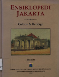 Image of Ensiklopedi Jakarta Buku I : Culture & Heritage (Budaya dan Warisan Sejarah)