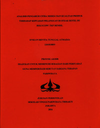 Image of ANALISIS PENGARUH CITRA MEREK DAN KUALITAS PRODUK TERHADAP KEPUASAN PELANGGAN DI STEAK HOTEL BY HOLYCOW! TKP BENHIL