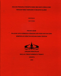Image of ANALISIS PENGARUH PERSEPSI SISWA SMA SANTA URSULA BSD TERHADAP MINAT BERKARIR DI INDUSTRI KULINER