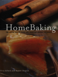 Image of Home baking : the artful mix of flour and tradition around the world
