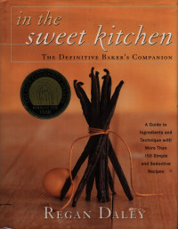 Image of In the sweet kitchen : the definitive baker's companion