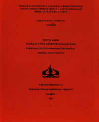 Image of PEMANFAATAN TEPUNG TALAS SEBAGAI BAHAN SUBTITUSI TEPUNG TERIGU PROTEIN RENDAH (CAKE FLOUR) DALAM PEMBUATAN KUE BOLU KUKUS