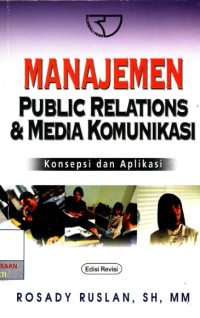 Image of Manajemen Public Relationship & Media Komunikasi: Konsepsi dan Aplikasi