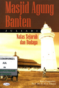 Image of Masjid agung banten : nafas sejarah dan budaya