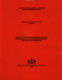Image of LAPORAN PRAKTEK KERJA LAPANGANMONTIGO RESORT NONGSA